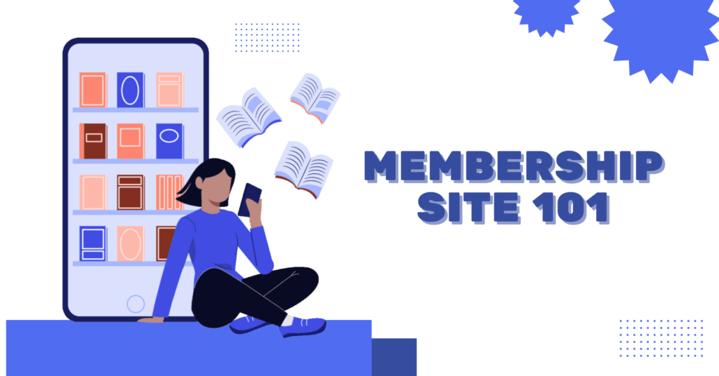 Membership sites