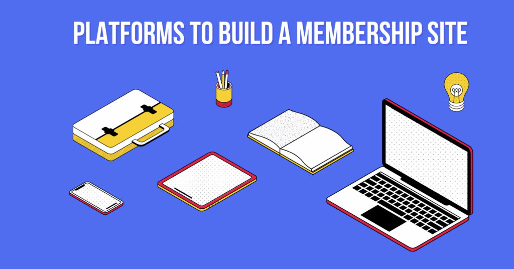 platforms to build a membership site, wordpress, plugins