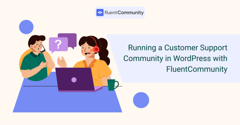 Customer support community in WordPress