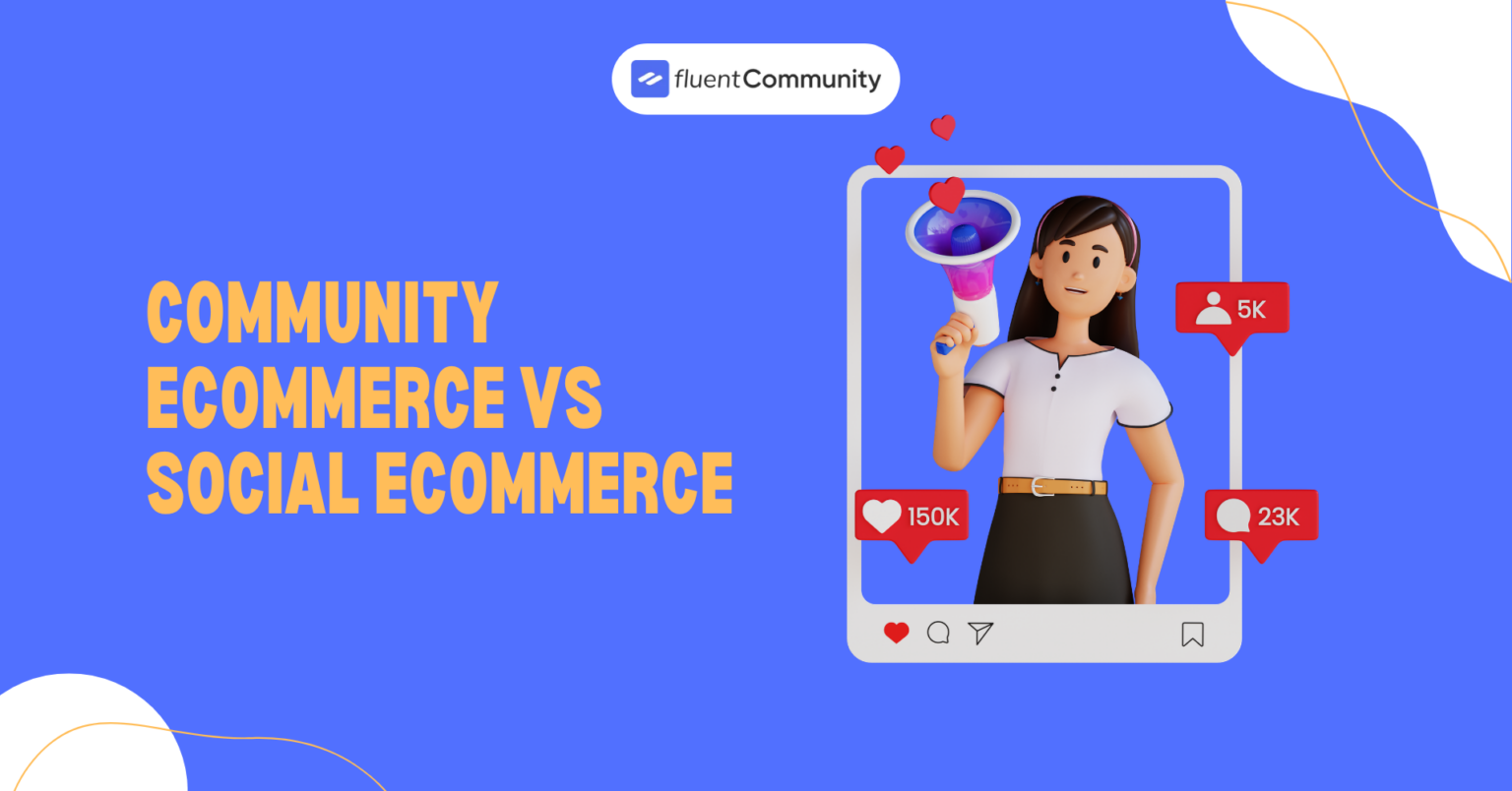 Strategies for Community-Driven eCommerce: The Complete Guide for ...