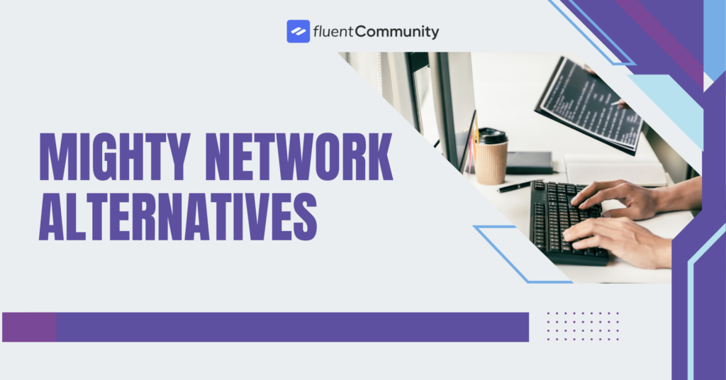 Mighty Network Alternatives
